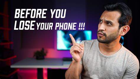 Things To Do Before Your Phone Is Lost Or Stolen Youtube