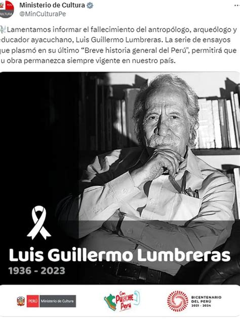 Luis Guillermo Lumbreras Arqueólogo Que Investigó El Origen De La Cultura En El Perú Falleció