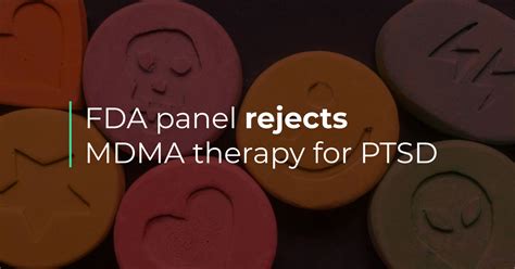 FDA Panel Rejects MDMA Therapy For PTSD DATAC