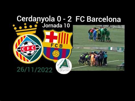 CERDANYOLA VS FC BARCELONA ALEVÍN YouTube