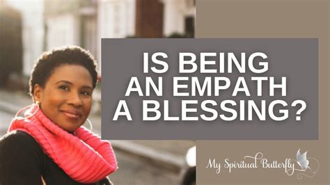 Is Being An Empath A Blessing Or A Curse Empaths Must Watch Empath