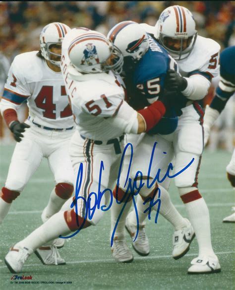 AUTOGRAPHED BOB GOLIC 8x10 New England Patriots photo - Main Line ...