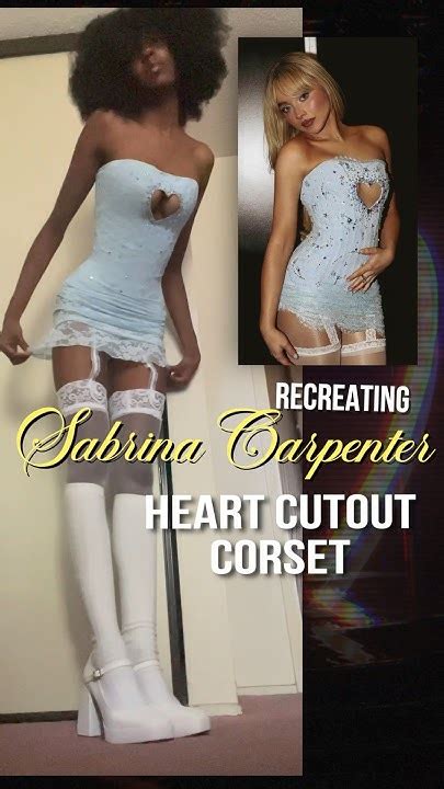 Making Sabrina Carpenters Heart Cutout Corset Dress Recap Diy