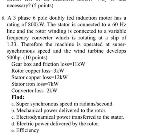 Solved A 3 Phase 6 Pole Doubly Fed Induction Motor H