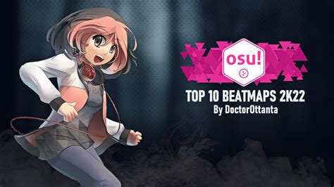 Top 10 Beatmaps Osu Ctb 2k22 By Dr80 Youtube