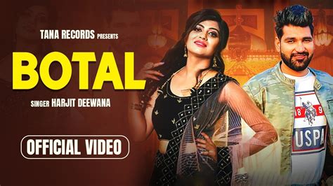 Botal Official Video Harjeet Deewana Sam Dagar Sonika Singh