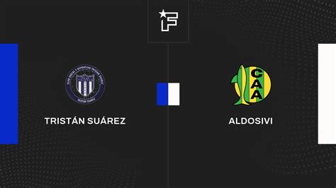 Resultados Trist N Su Rez Aldosivi Jornada De Primera B