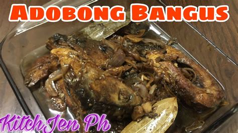 Adobong Bangus Recipe Milkfish Adobo Kitch Jen Ph Youtube