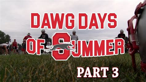 Dawg Days Of Summer Part Youtube