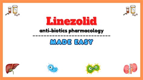 Antibiotics pharmacology, linezolid pharmacology, oxazolidinone ...