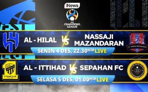 Al Hilal Dan Nassaji Mazandaran Berhadapan Al Ittihad Melawan Sepahan Di Afc Champions League