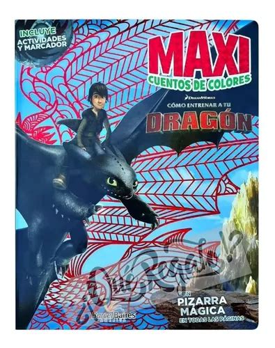 Libro Maxi Cuentos De Colores Como Entrenar A Tu Dragón Envío gratis