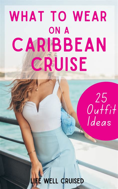 25 Best Cruise Outfit Ideas To Wear For Women 2024 Life Well Cruised