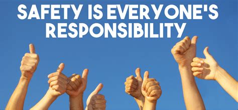 Safety Is Everyones Responsibility Safety Banner