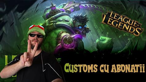 Jucam Customs Cu Abonatii Pana La Clash Dupa Clash Jucam Iar Custom