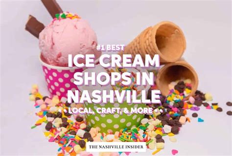 Best Ice Cream Shops Nashville | Ice Cream Guide