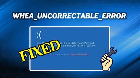 How To Fix Whea Uncorrectable Error In Windows Iphone Wired