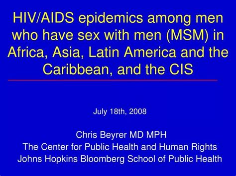 Ppt Hiv Aids Epidemics Among Men Who Have Sex With Men Msm In