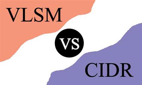 CIDR Vs VLSM Protocols Explained And How They Work RouterFreak