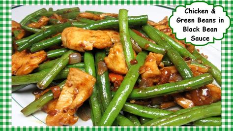 Asian Chicken And Green Beans Stir Fry With Black Bean Sauce Recipe Youtube