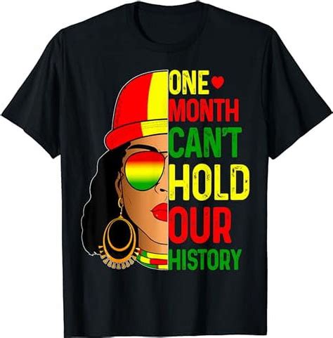 One Month Cant Hold Our History African Black History 2024 T Shirt