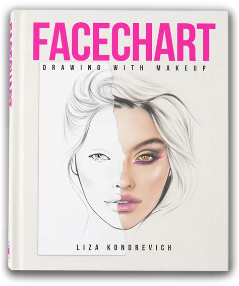 The Face Chart Book Facechart Hardcover Makeup Book Liza Kondrevich