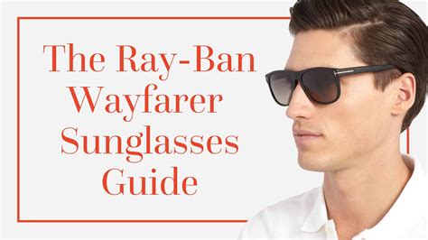 Wayfarer Sunglasses Guide