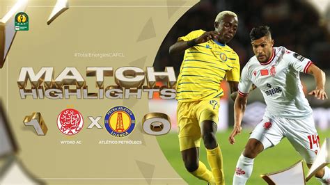 Vidéo CAF Champions league Groupe A Wydad AC 1 0 Atletico