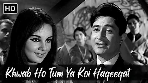 Khwab Ho Tum Ya Koi Haqeeqat Simi Dev Anand Kishore Kumar Hit Love