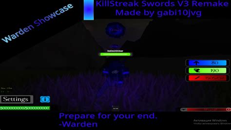 Roblox Killstreak Swords V3 Remake Warden Showcase Full Gameplay