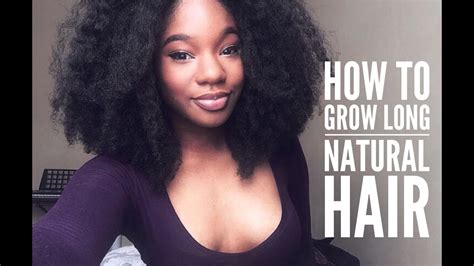 How To Grow Your Natural Hair Long Youtube