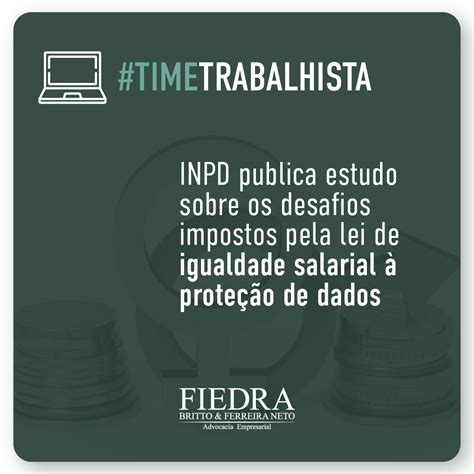 Inpd Publica Estudo Sobre Os Desafios Impostos Pela Lei De Igualdade