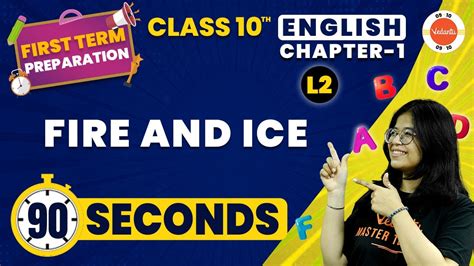 Fire And Ice In 90 Seconds🔥 Cbse Class 10 English Ncert Class 10 English Chapter 1 Youtube