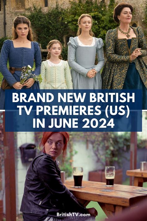 17 Brand New British Tv Shows Premiering In June 2024 Us Britishtv Com