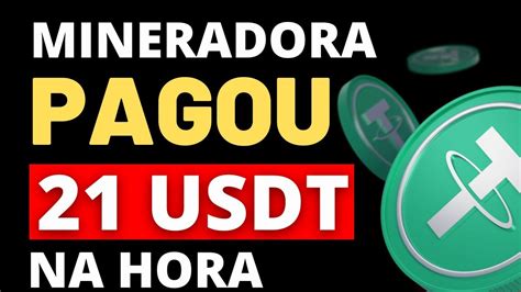 Mineradora De Criptomoedas Pagando Usdt Todos O Dias Ganhe Ao Dia