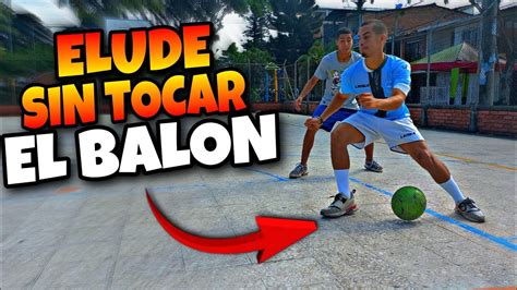 Regates Para Burlar A Tu Rival Sin Tocar El Balon Youtube