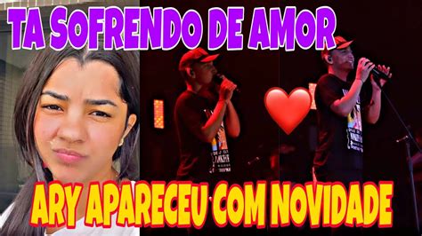 JoÃo Gomes No Show Disse Que Esta Sofrendo De Amor Por Ary😍ary Mirelle