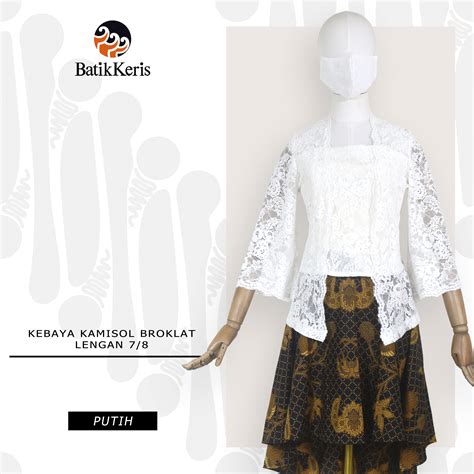 Kebaya Kamisol Lengan 78 Brokat Putih Masker Batik Keris Online