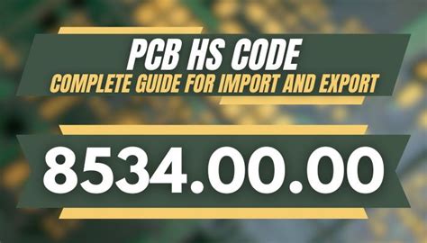 Pcb Hs Code Complete Guide For Import And Export