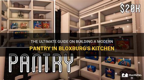 The Ultimate Guide On Building A Modern Pantry In Bloxburgs Kitchen