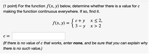 SOLVED For The Function F X Y Below Determine Whether There Is A