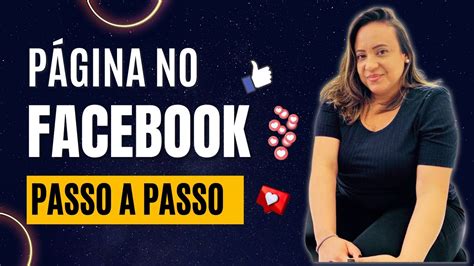 Como Criar Uma Fanpage No Facebook Atualizado P Gina De