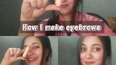 Eyebrow Making Trick How I Make Eyebrows Youtube