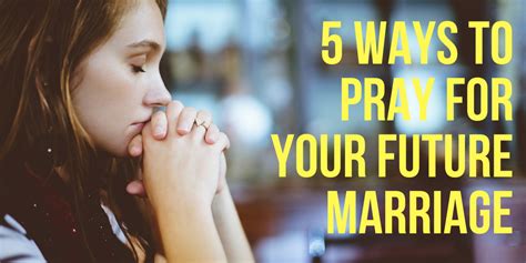 5 Prayers For A Godly Spouse