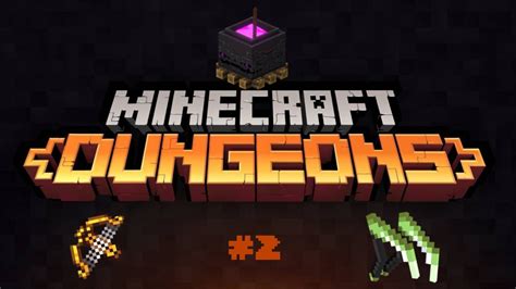 Lets Play Minecraft Dungeons Part 2 Our First Bosses And Unique