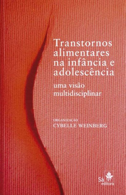 Transtornos Alimentares Na Infância E Na Adolescência Uma Visão