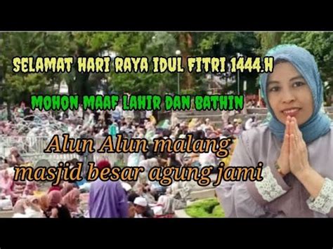 Masya Allah Suasana Sholat Idul Fitri Di Alun Alun Kota Malang Jamaah