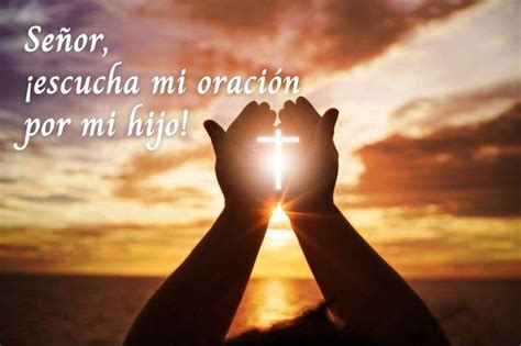 OraciÓn Por Un Hijo A JesÚs Oraciones