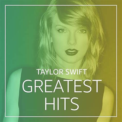 Taylor Swift Greatest Hits Von Taylor Swift Zayn And Taylor Swift John