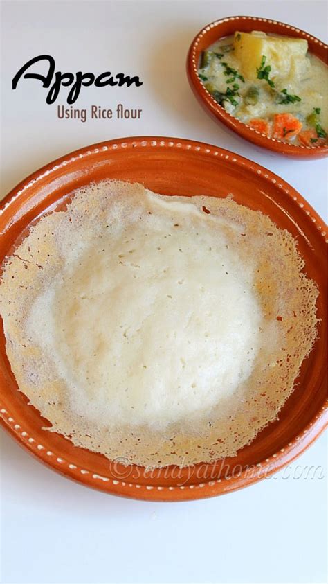 Appam Recipe Palappam Appam With Rice Flour Appam With Yeast